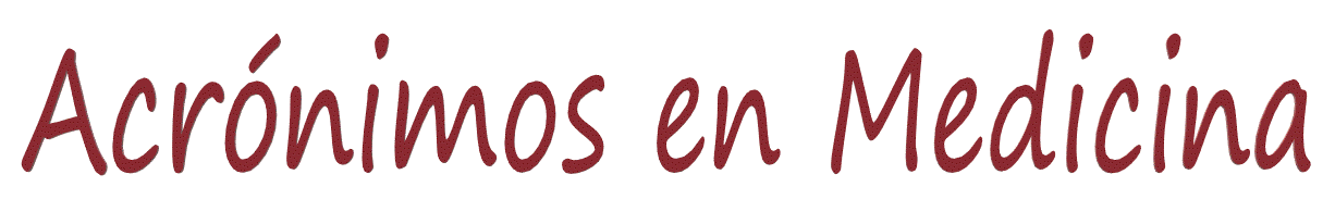 Acrónimos en Medicina